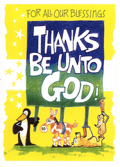 Thanks Be Unto God