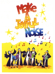Make A Joyful Noise